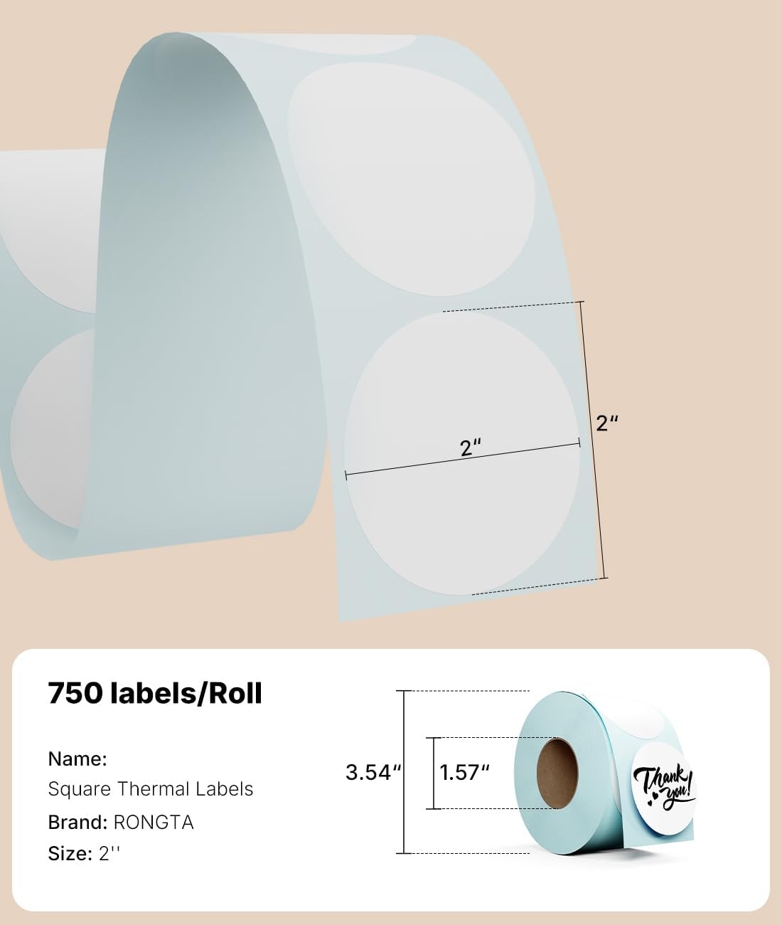 image:imageRongta 2 Inch CircleSquare Thermal Labels SelfAdhesive Round Direct Thermal Sticker Label for Small Business Home Office 750 Sheets1 Roll White Round 2 750 LabelsRollWhite